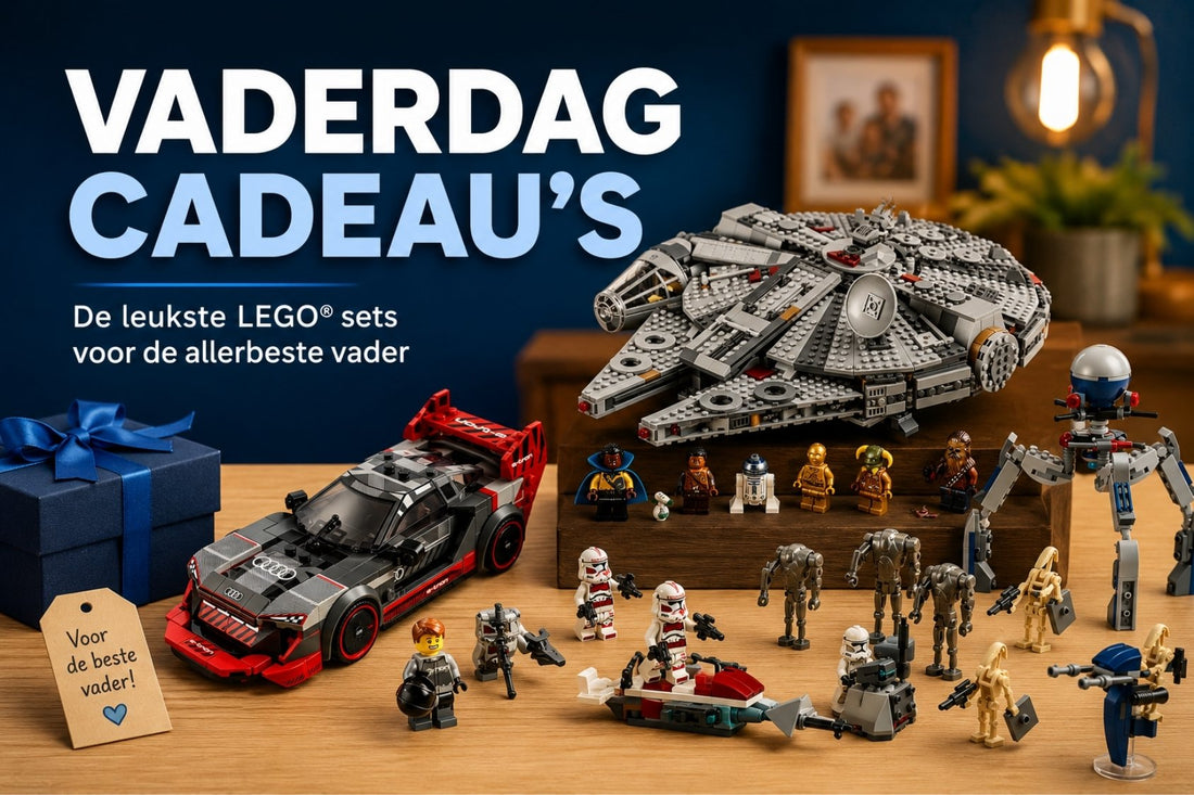 Wat zijn leuke LEGO® cadeau's voor Vaderdag?